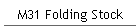 M31 Folding Stock