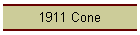 1911 Cone