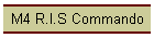 M4 R.I.S Commando
