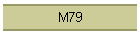 M79