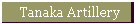 Tanaka Artillery