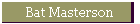 Bat Masterson