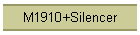 M1910+Silencer
