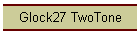 Glock27 TwoTone