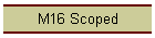 M16 Scoped
