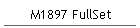 M1897 FullSet