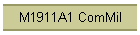 M1911A1 ComMil