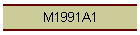 M1991A1