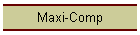 Maxi-Comp