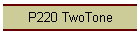 P220 TwoTone