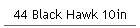 44 Black Hawk 10in